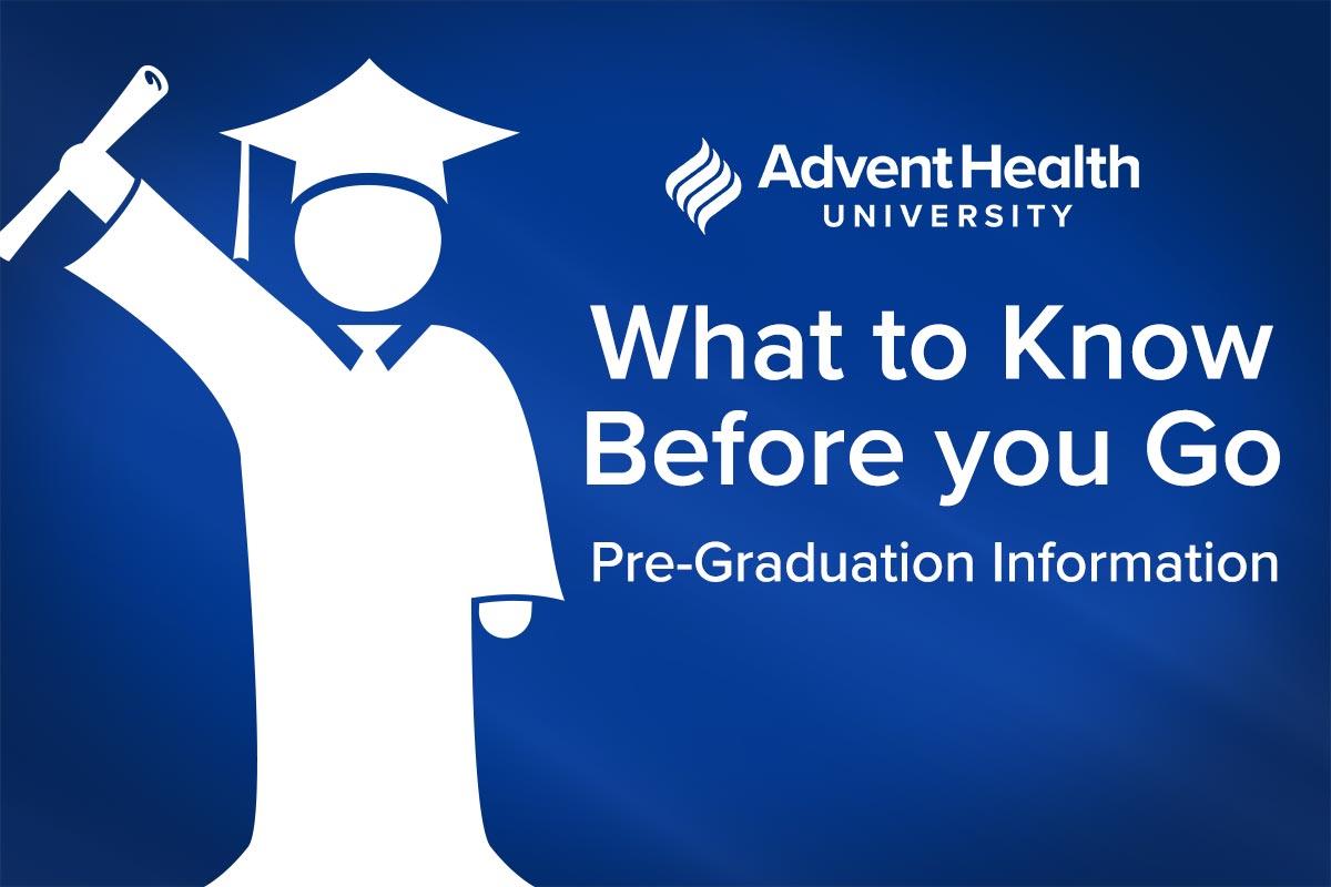 What to know before Graduation