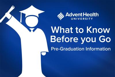 What to know before Graduation